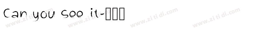 Can you see it字体转换